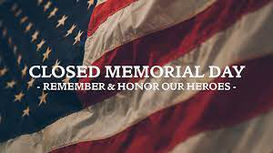 Closed Memorial Day