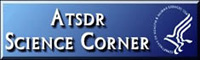 ATSDR Science Corner