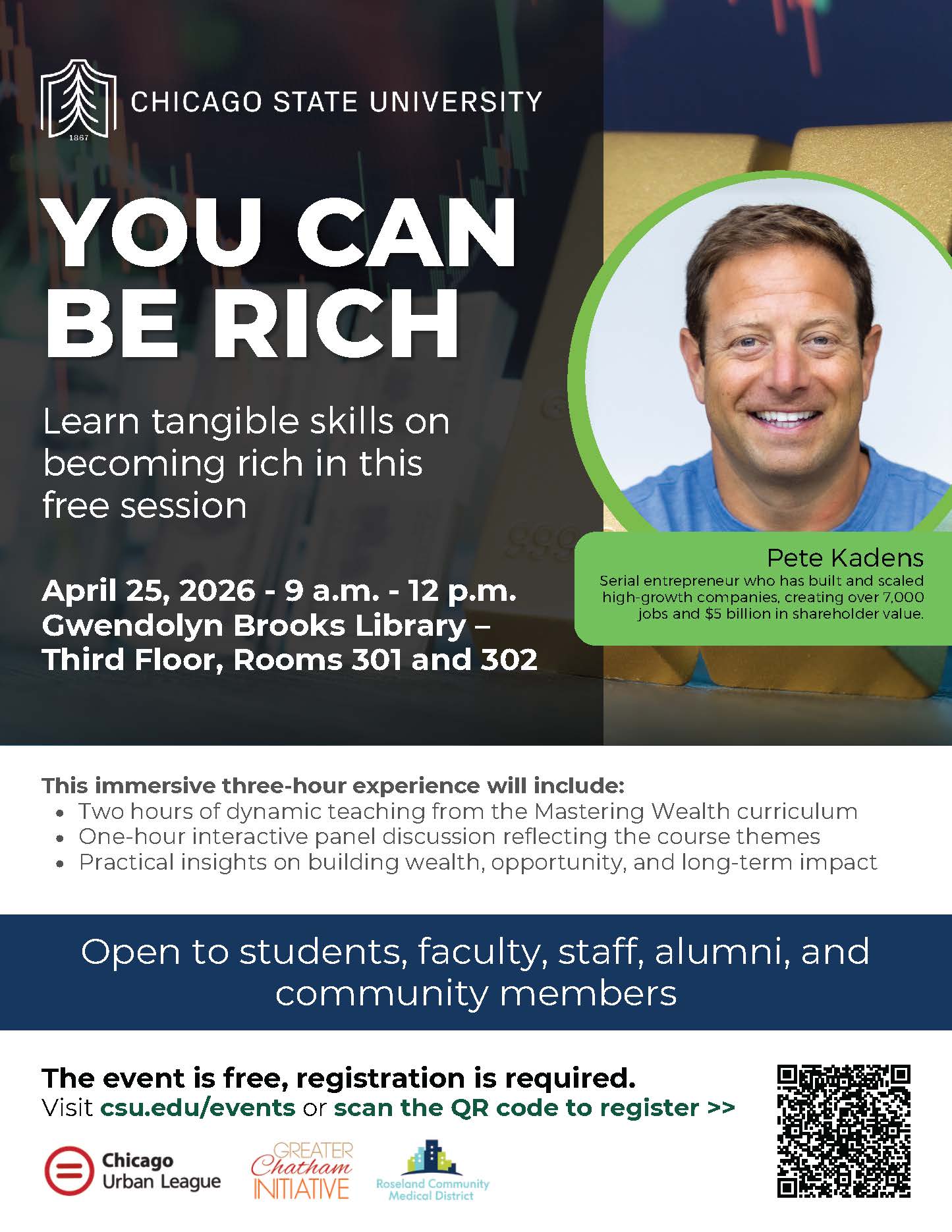 Promotional flyer for an event titled "You Can Be Rich," featuring entrepreneur Pete Kadens. The three-hour immersive experience includes teaching from the "Mastering Wealth" curriculum and an interactive panel discussion on building wealth and long-term impact. The event is open to students, faculty, staff, alumni, and community members.
