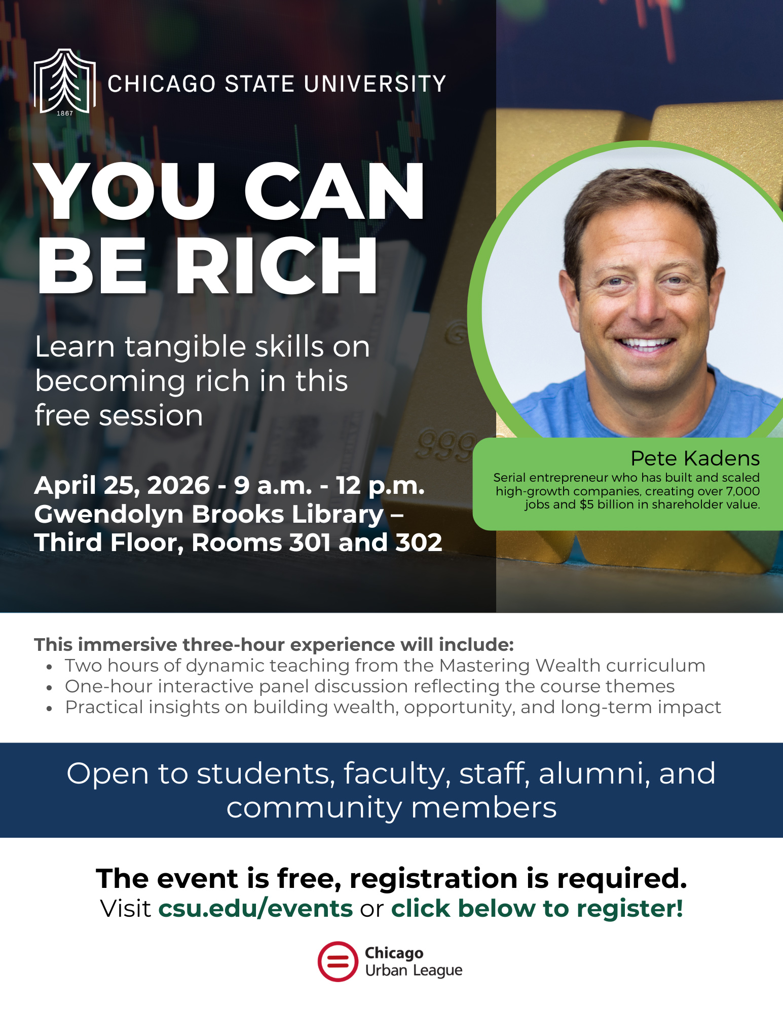 Promotional flyer for an event titled "You Can Be Rich" featuring entrepreneur Pete Kadens. The three-hour immersive experience includes teaching from the "Mastering Wealth" curriculum and an interactive panel discussion on building wealth and long-term impact. The event is open to students, faculty, staff, alumni, and community members.