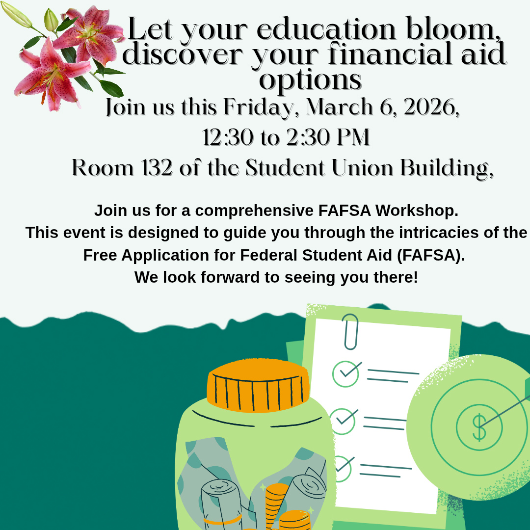 Flyer for a Financial Aid Workshop to guide students through the Free Application for Federal Student Aid.