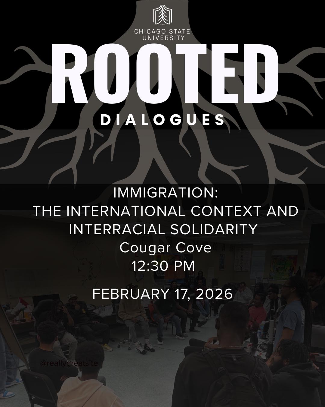 Flyer for 'Rooted Dialogues,' an event discussing immigration. It takes place in the Cougar Cove on February 17, 2026, at 12:30 pm.