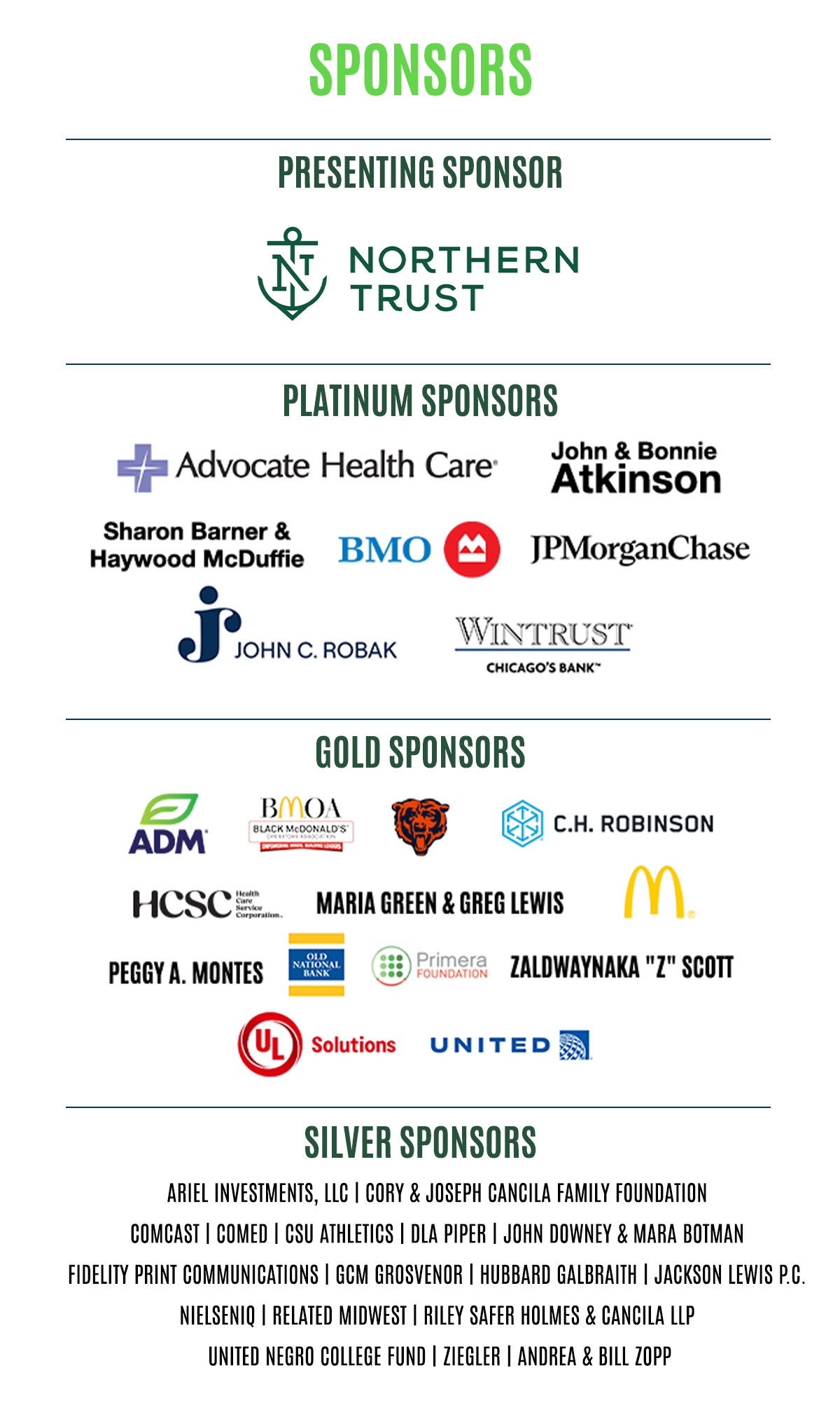 Image depicting sponsors of the 2026 1stGEN Scholarship Gala. The presenting sponsor is Northern Trust. Platinum sponsors are BMO, JP Morgan Chase, Wintrust, Advocate Health Care, John and Bonnie Atkinson, and John C. Robak. Gold sponsors are Health Care Service Corporation, Peggy A. Montes, Primera Foundation, United, Black McDonald's Operators Association, Old National Bank, and Zaldwaynaka "Z" Scott. Silver sponsors are ComEd, Riley, Safer, Holmes & Cancila LLP, Comcast, DLA Piper, Hubbard Galbraith, and Andea and Bill Zopp.