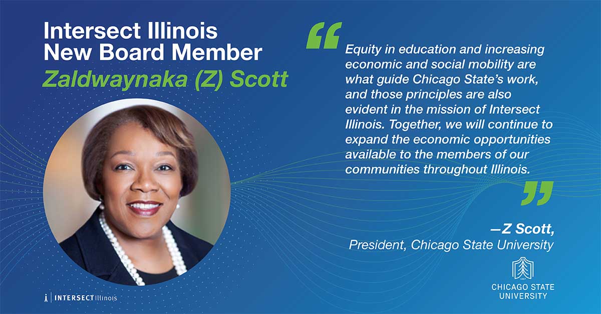 Intersect Illinois Appoints John Lyons and Zaldwaynaka (Z) Scott to Board of Directors